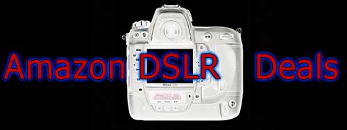 Amazon-Pro-DSLR-Nikon-Canon-Deals Amazon Pro DSLR Nikon Canon Deals discounts