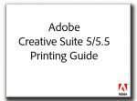 Adobe Photoshop Creative Suite 5 CS5.5 Printing Guide